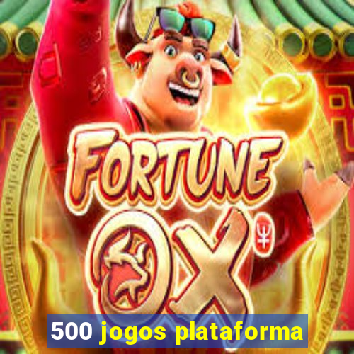 500 jogos plataforma